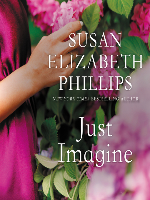 Title details for Just Imagine by Susan Elizabeth Phillips - Available